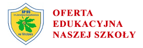 Oferta edukacyjna naszej szkoły