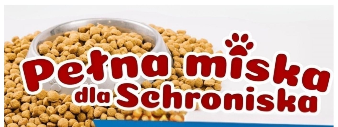 Zachęcamy do udziału w akcji "Pełna miska dla schroniska"
