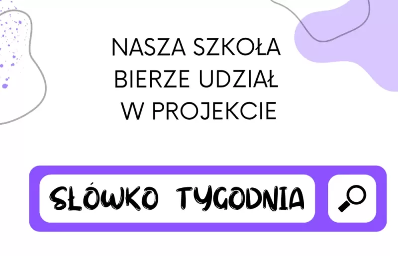 Kontynuujemy program "Słówko tygodnia"